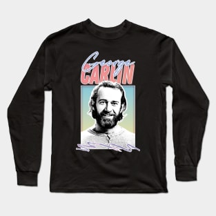 George Carlin / Retro Style Aesthetic Design Long Sleeve T-Shirt